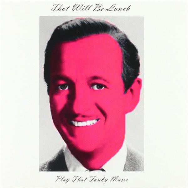 Play That Funky Music White Boy/Disca - Front Cover