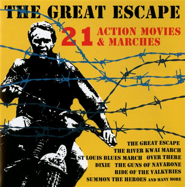 The great escape 21 action movies and marches - Front Cover