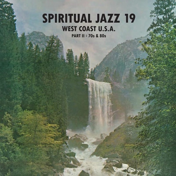 Spiritual Jazz 19/West Coast Usa Part 2 - 70's And 80's - Front Cover