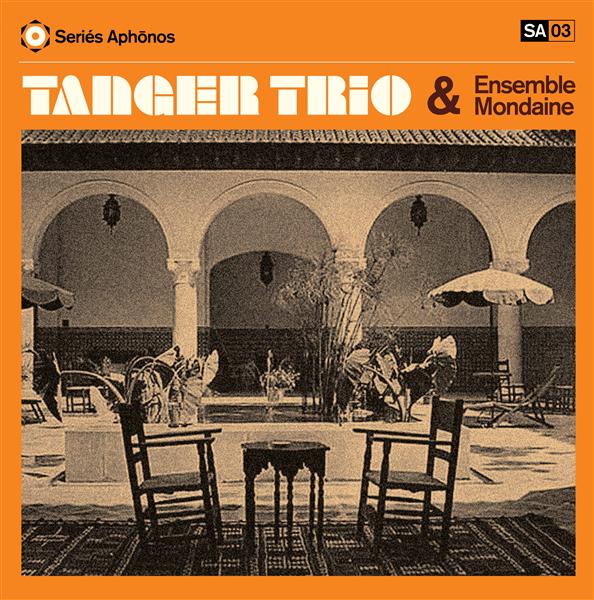 Tanger Trio & Ensemble mondaine - Front Cover