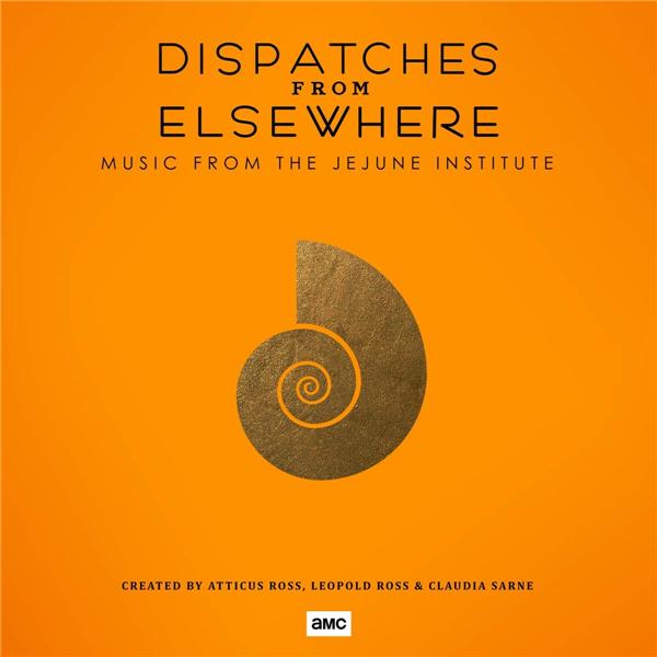 Dispatches From Elsewhere - Front Cover