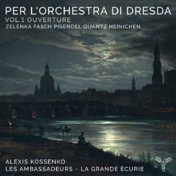Per l'Orchestra di Dresda : Volume 1 Ouverture - Front Cover
