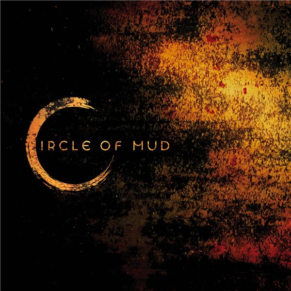 Circle Of Mud - Front Cover