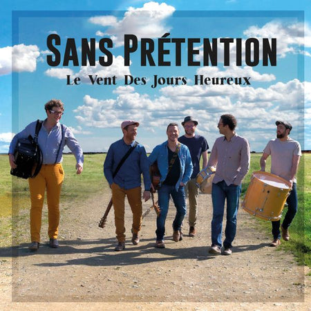 Le vent des jours heureux - Front Cover