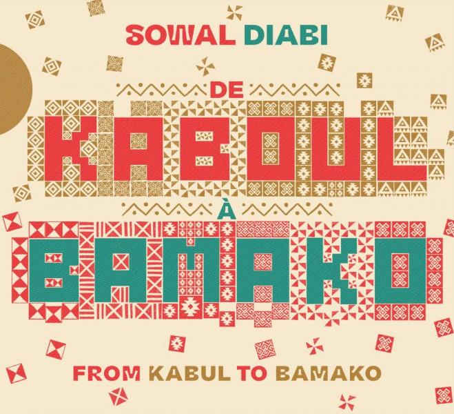 De Kaboul à Bamako - Sowal Diabi - Front Cover