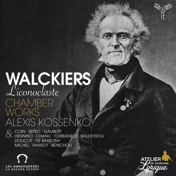 Walckiers, l'iconoclaste. Chamber Works - Front Cover