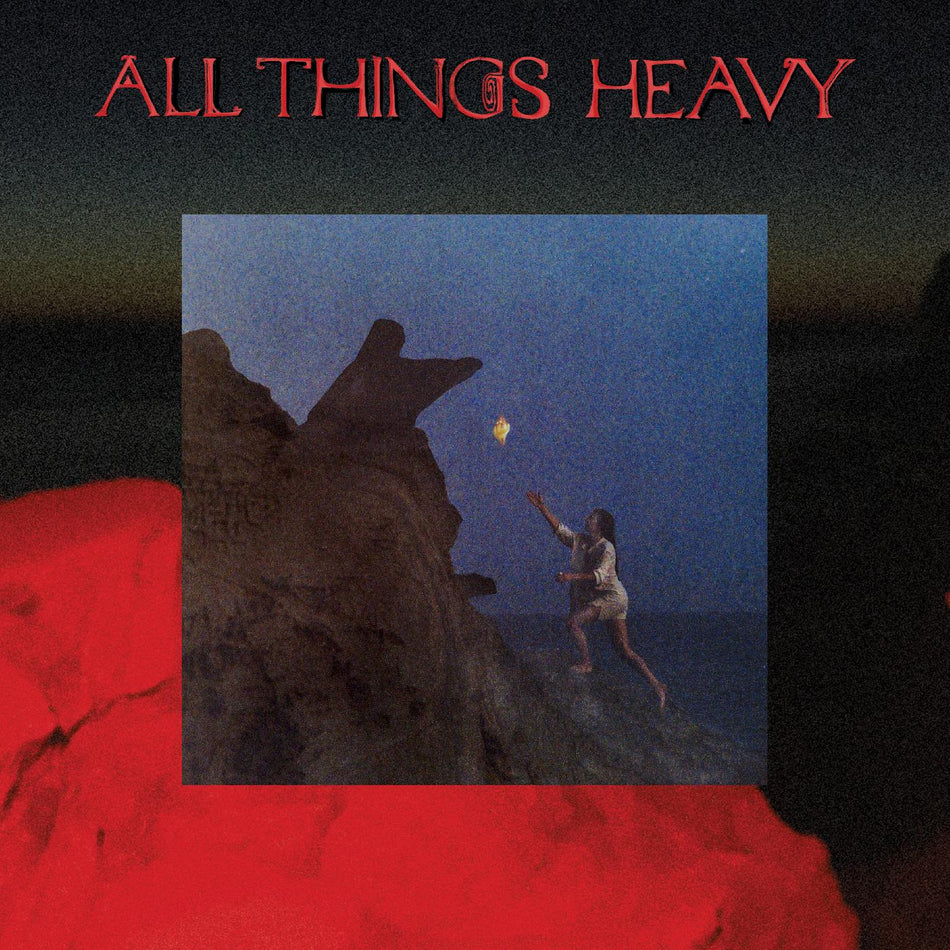 ALL THINGS HEAVY - Front Cover