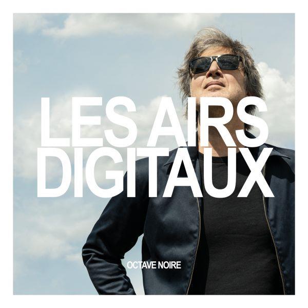 Les airs digitaux - Front Cover