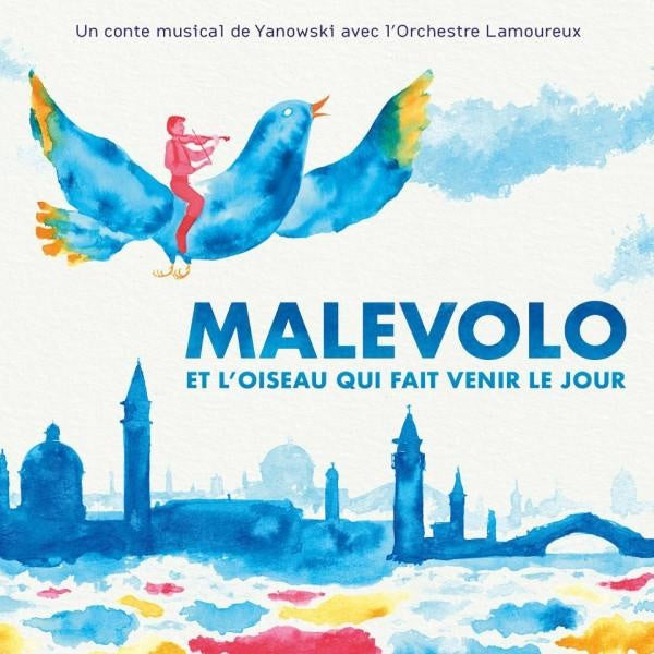 Malevolo et l'oiseau qui fait venir le jour - Front Cover