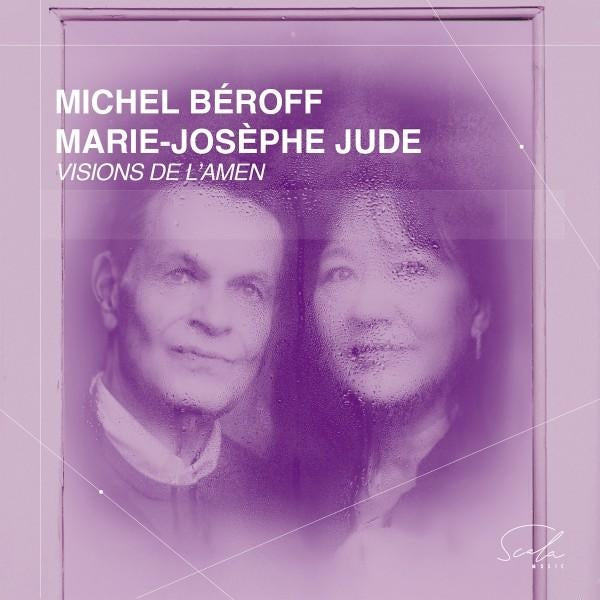 Michel Béroff et Marie-Josèphe Jude: Visions de l'Amen - Front Cover