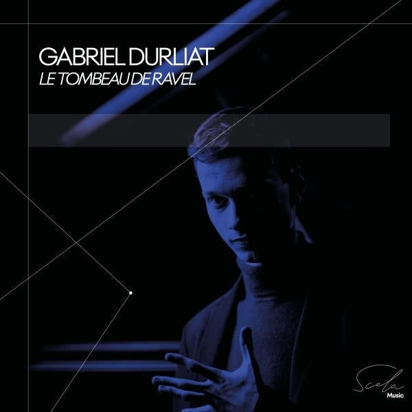 Gabriel Durliat : Le Tombeau de Ravel - Front Cover
