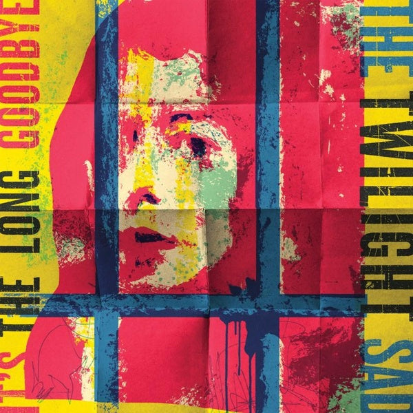 It's The Long Goodbye - Front Cover