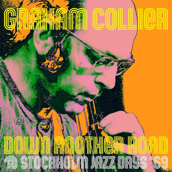 DOWN ANOTHER ROAD@STOCKHOLM JAZZ DAYS 69 - Front Cover