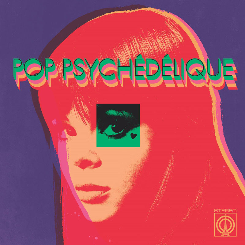 POP PSYCHEDELIQUE/THE BEST OF FRENCH PSYCH/LIMITED - Front Cover