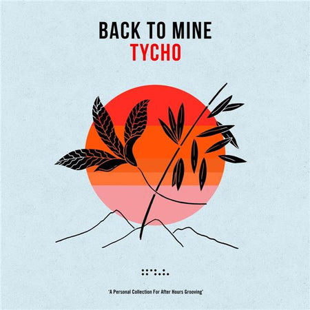 Back To Mine : Tycho - Front Cover