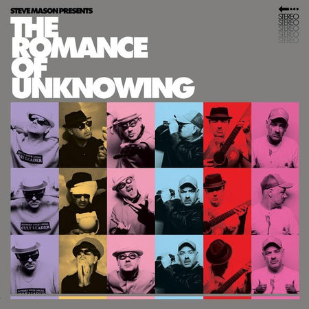 Steve Mason Presents : The Romance Of Unknowing - Front Cover