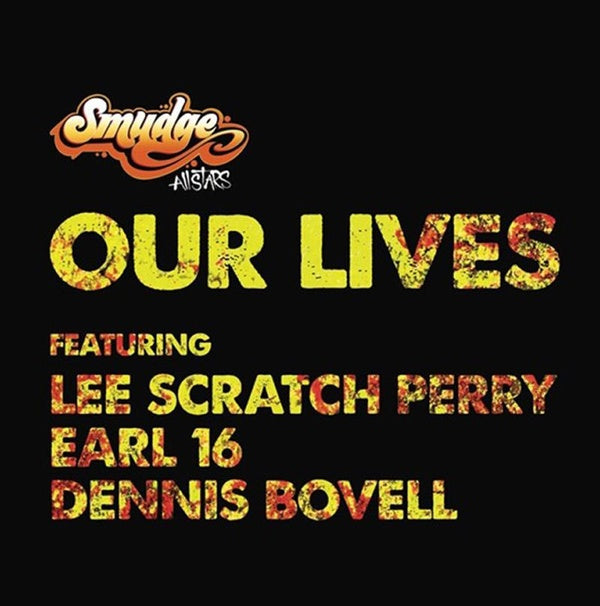 Our Lives Feat. Lee Scratch, Earl 16, Dennis Bovell - Front Cover