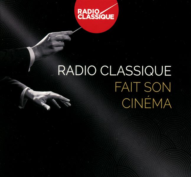 Radio classique fait son cinéma - Front Cover