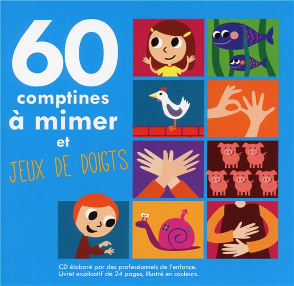60 comptines à mimer et jeux - Front Cover