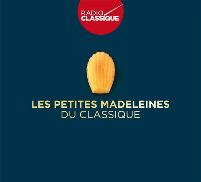 Les petites madeleines du classique - Front Cover