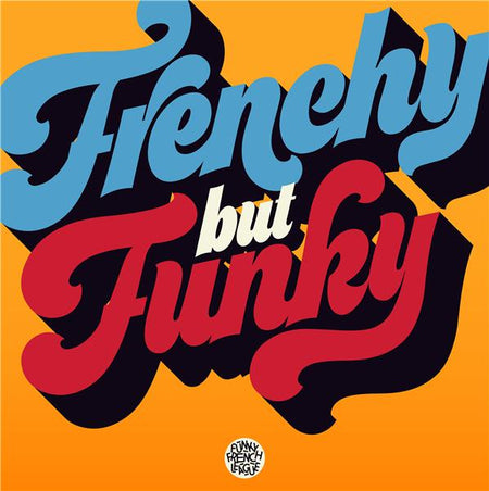Frenchy But Funky (Edition 2CD) - Front Cover