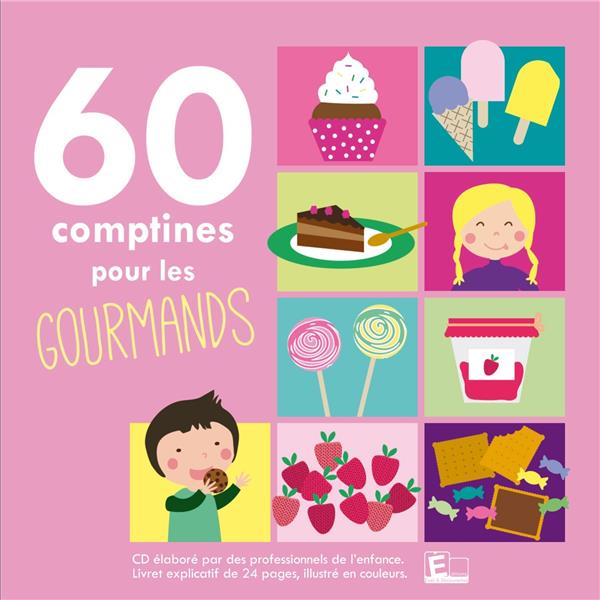 60 comptines pour gourmands - Front Cover