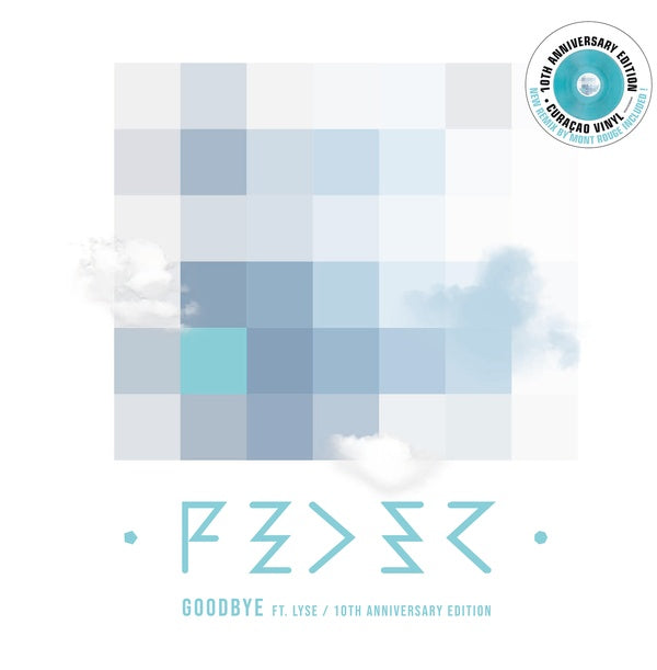 G O O D BY E ( F E AT. LYS E ) / 1 0 T H A N N I V E R S A RY E D I T I ON (MAXI 45T) - Front Cover
