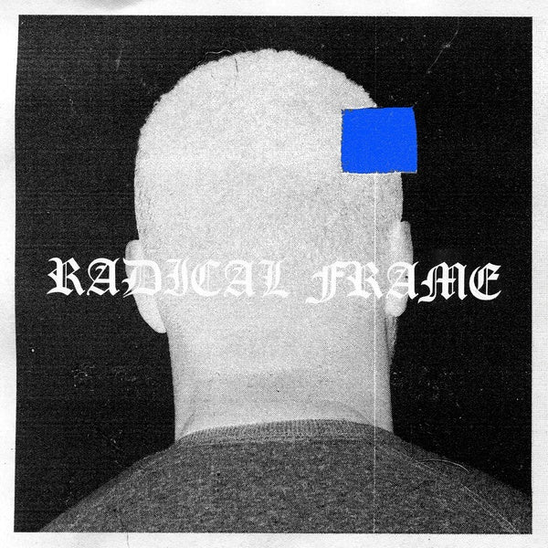 Radical Frame - Front Cover
