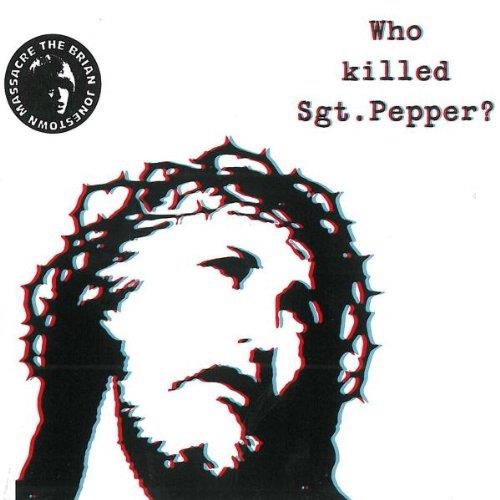 Who Killed Sgt Pepper? - Front Cover