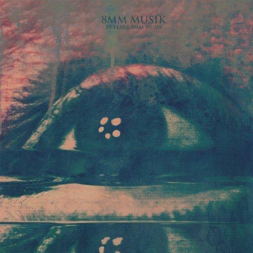 8MM Musik : 10 Years 8MM Musik - Front Cover