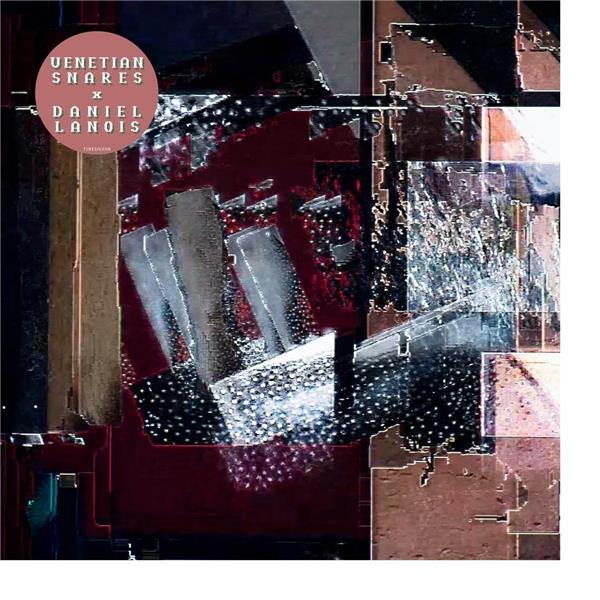 Venetian Snares And Daniel Lanois - Front Cover