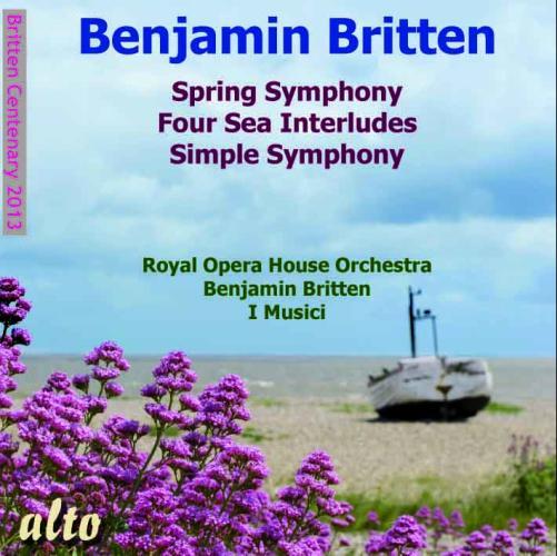 Britten : Simple symphony, Spring symphony, Four sea interludes - Front Cover