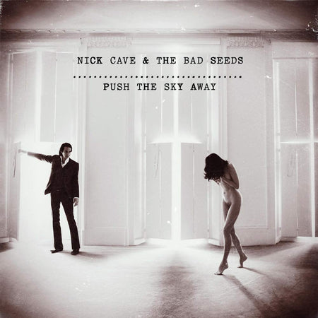 Push The Sky Away - Front Cover