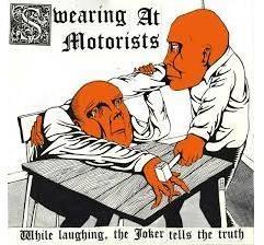 While Laughing, The Joker Tells The Truth (180 grm) - Front Cover