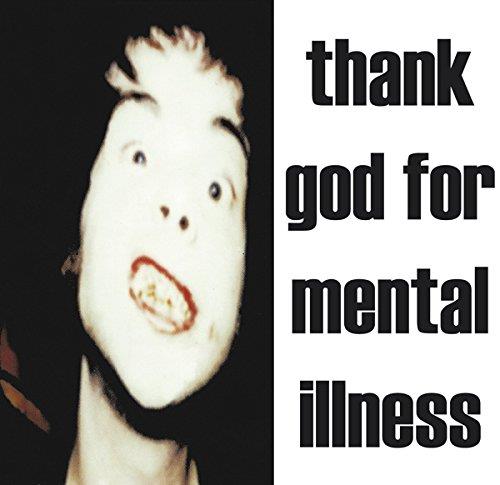 Thank God For Mental Illness/180g Yellow Coloured Vinyl +MP3 - Front Cover