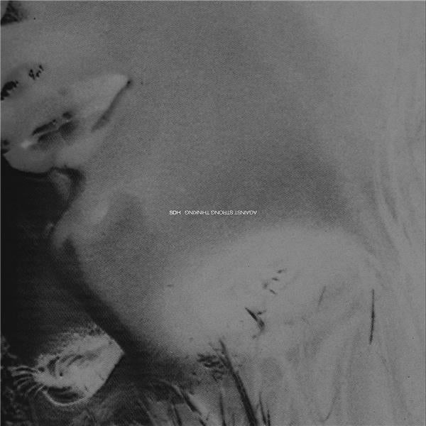 Against Strong Thinking - Front Cover