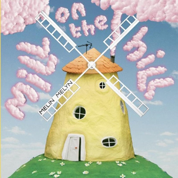 Mill On The Hill - Front Cover