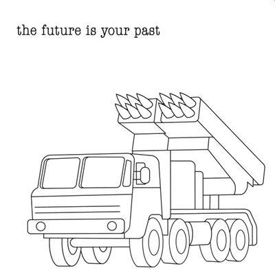 The Future is Your Past/180g Clear Vinyl/6 Colour Pencils Pack - Front Cover