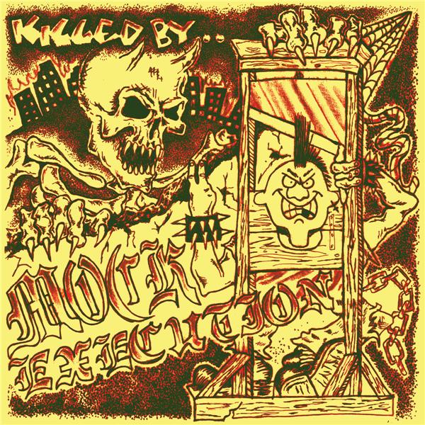Killed By Mock Execution - Front Cover