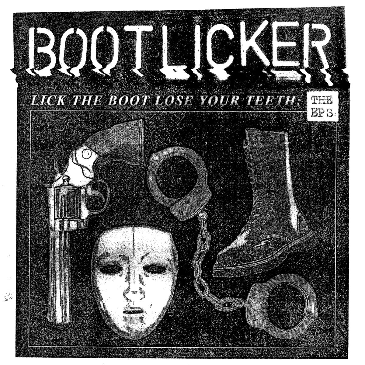 Lick The Boot Lose Your Teeth/The Eps - Front Cover