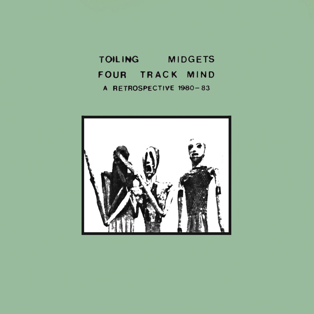 Four Track Mind (A Retrospective 1980 – 1983)/Transparent Green vinyl - Front Cover