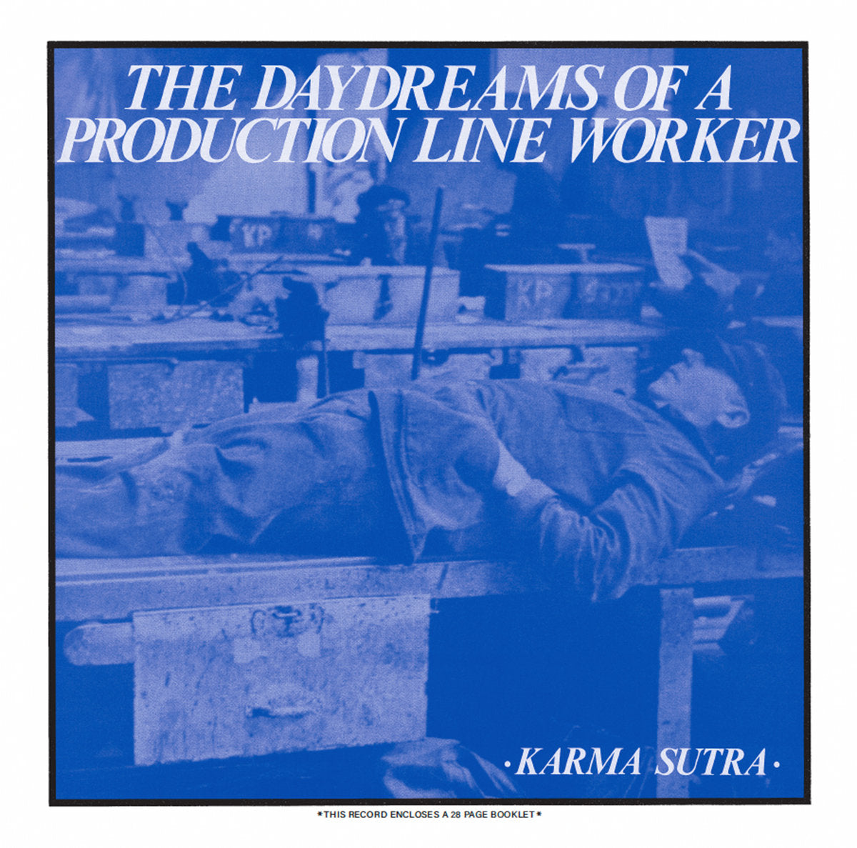 The Daydreams Of A Production Line Worker - Front Cover