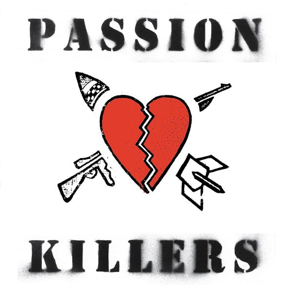 They Kill Our Passion With Their Hate And Wars - Front Cover