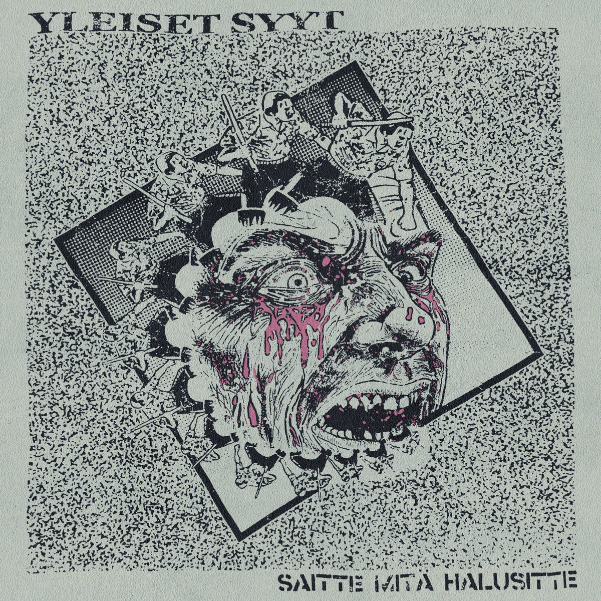 Saitte Mitä Halusitte - Front Cover