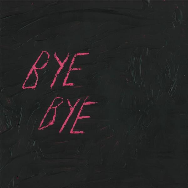 BYE BYE - Front Cover