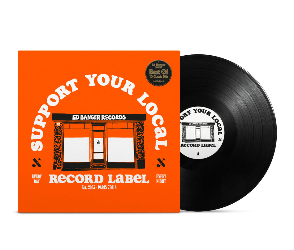 Support your Local Record Label (Best of Ed Banger Records) - Front Cover