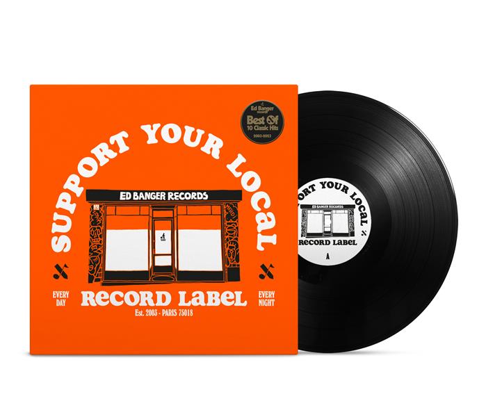 Support your Local Record Label (Best of Ed Banger Records) - Front Cover