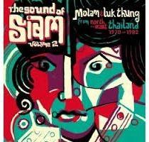 The Sound of Siam 2 - Molam & Luk Thung Isan from North-East Thailand 1970 – 1982 - Front Cover