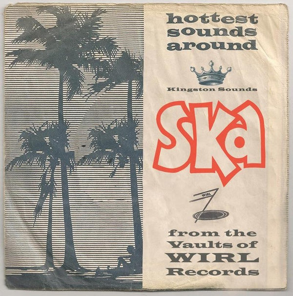 Ska : From The Vaults Of Wirl Records - Front Cover
