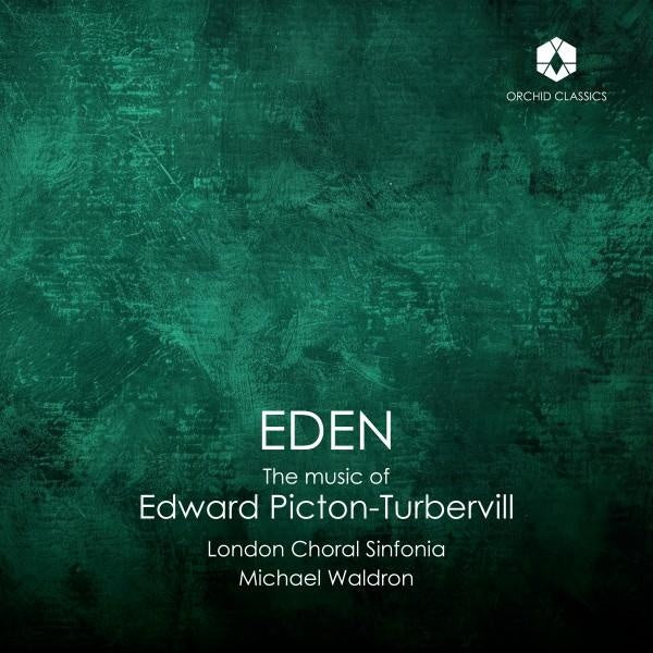 Eden: The Music of Edward Picton-Turbervill - Front Cover